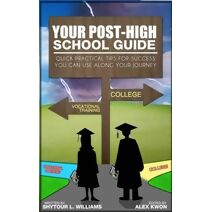 Your Post-High School Guide