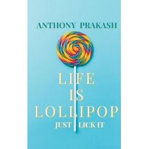 Life is Lollipop