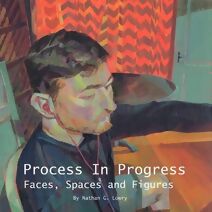 Process In Progress: Faces, Spaces and Figures