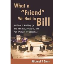 What a "Friend" We Had in Bill