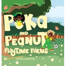Poka and Peanut Playtime Poems