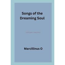 Songs of the Dreaming Soul