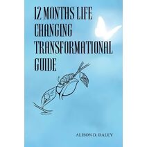 12 Months Life Changing Transformational Guide
