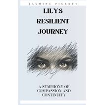 Lily's Resilient Journey