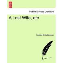 Lost Wife, Etc.