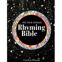 Not Your Average Rhyming Bible