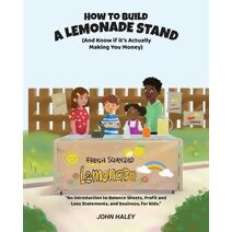 How to Build a Lemonade Stand
