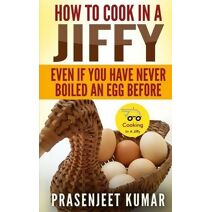 How To Cook In A Jiffy (How to Cook Everything in a Jiffy)
