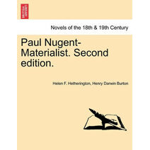 Paul Nugent-Materialist. Second Edition.