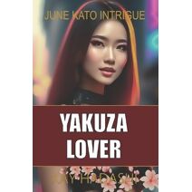 Yakuza Lover (June Kato Intrigue)