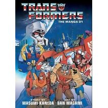 Transformers: The Manga, Vol. 1 (Transformers: The Manga)