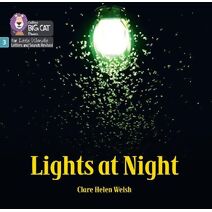 Lights at Night (Big Cat Phonics for Little Wandle Letters and Sounds Revised)