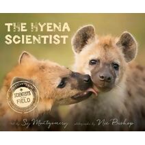 Hyena Scientist (Scientists in the Field)