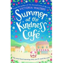 Summer at the Kindness Cafe