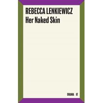 Her Naked Skin