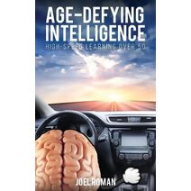 Age-Defying Intelligence