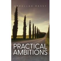 Practical Ambitions