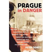 Prague in Danger