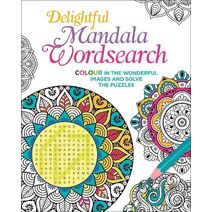 Delightful Mandala Wordsearch (Colour Your Wordsearch)