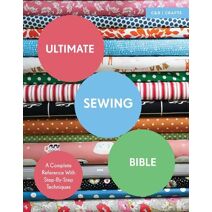 Ultimate Sewing Bible (Ultimate Guides)