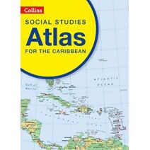 Collins Social Studies Atlas for the Caribbean