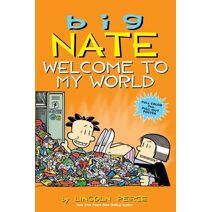 Big Nate: Welcome to My World (Big Nate)