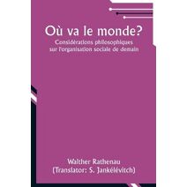 O� va le monde?