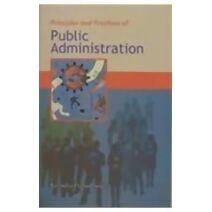 Principles and Practice of Public Administration