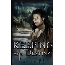 Keeping With Destiny (Keepers of Destiny)