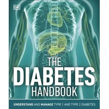 Diabetes Handbook (DK Medical Care Guides)