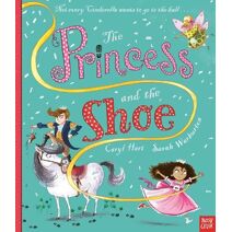 Princess and the Shoe (Princess Series)