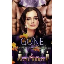 Gone (Book Eight of Silver Wood Coven) (Silver Wood Coven)