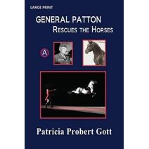 GENERAL PATTON Rescues the Horses