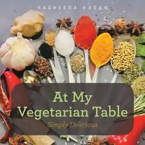 At My Vegetarian Table