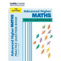 Advanced Higher Maths (Leckie Practice Question Book)