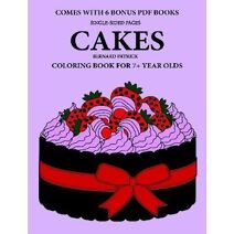 Coloring Book for 7+ Year Olds (Cakes)