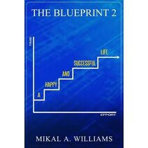 Blueprint 2 A Happy and Successful Life