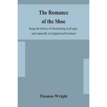 romance of the shoe
