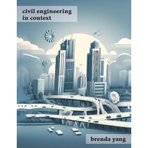Civil Engineering In Context