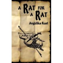 Rat for a Rat (Tales of Istonnia)