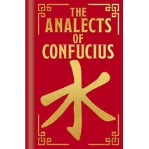 Analects of Confucius (Arcturus Ornate Classics)