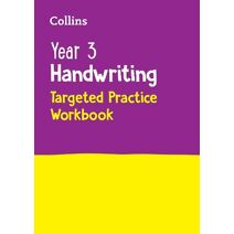 Year 3 Handwriting Targeted Practice Workbook (Collins KS2 Practice)