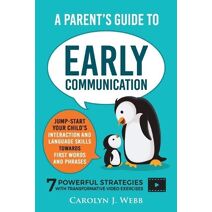 Parent's Guide To Early Communication