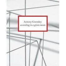 Antony Gormley - According to a Given Mean