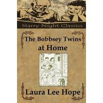 Bobbsey Twins at Home (Bobbsey Twins)