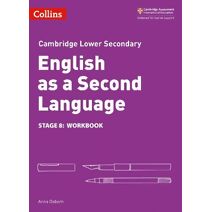 Lower Secondary English as a Second Language Workbook: Stage 8 (Collins Cambridge Lower Secondary English as a Second Language)