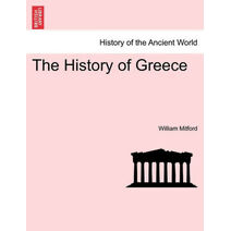 History of Greece Vol. X Third Edition