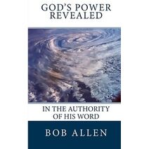 God's Power Revealed