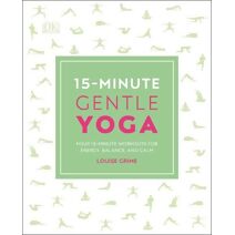 15-Minute Gentle Yoga (15 Minute Fitness)