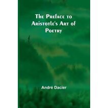 Preface to Aristotle's Art of Poetry